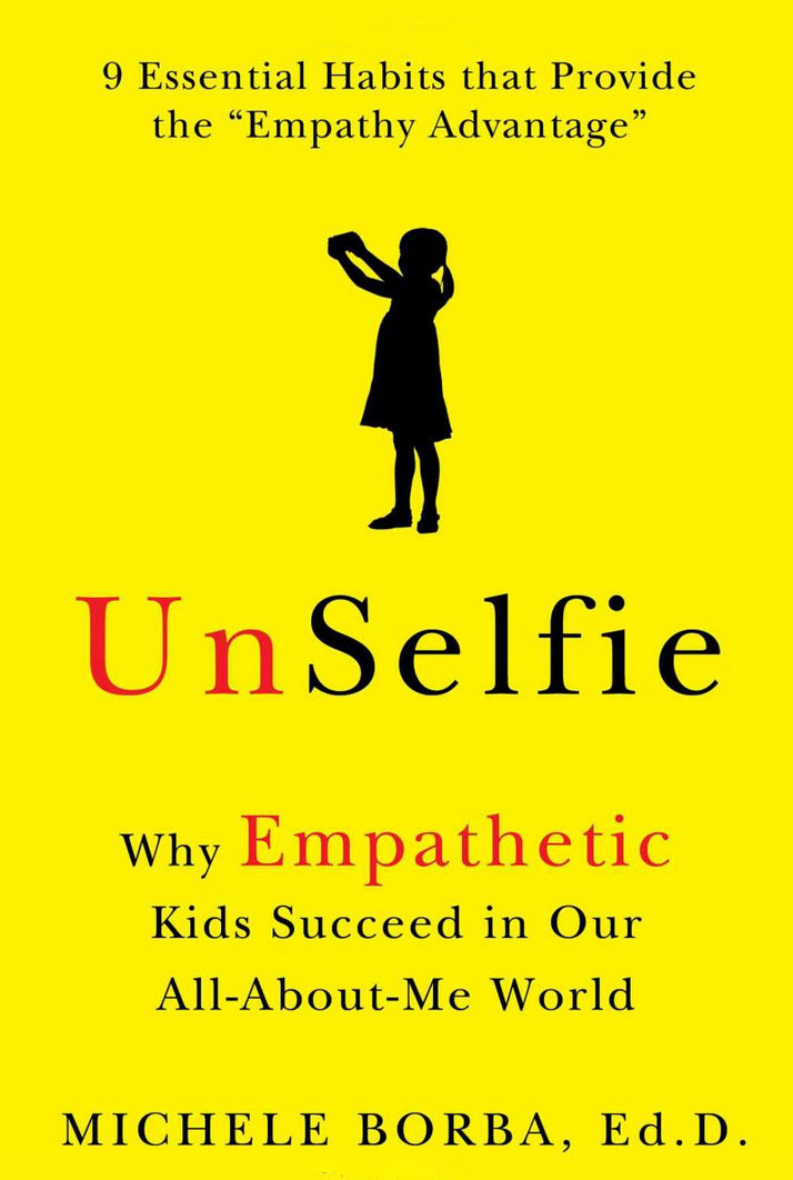 Review of "UnSelfie" (by Dr. Michele Borba)