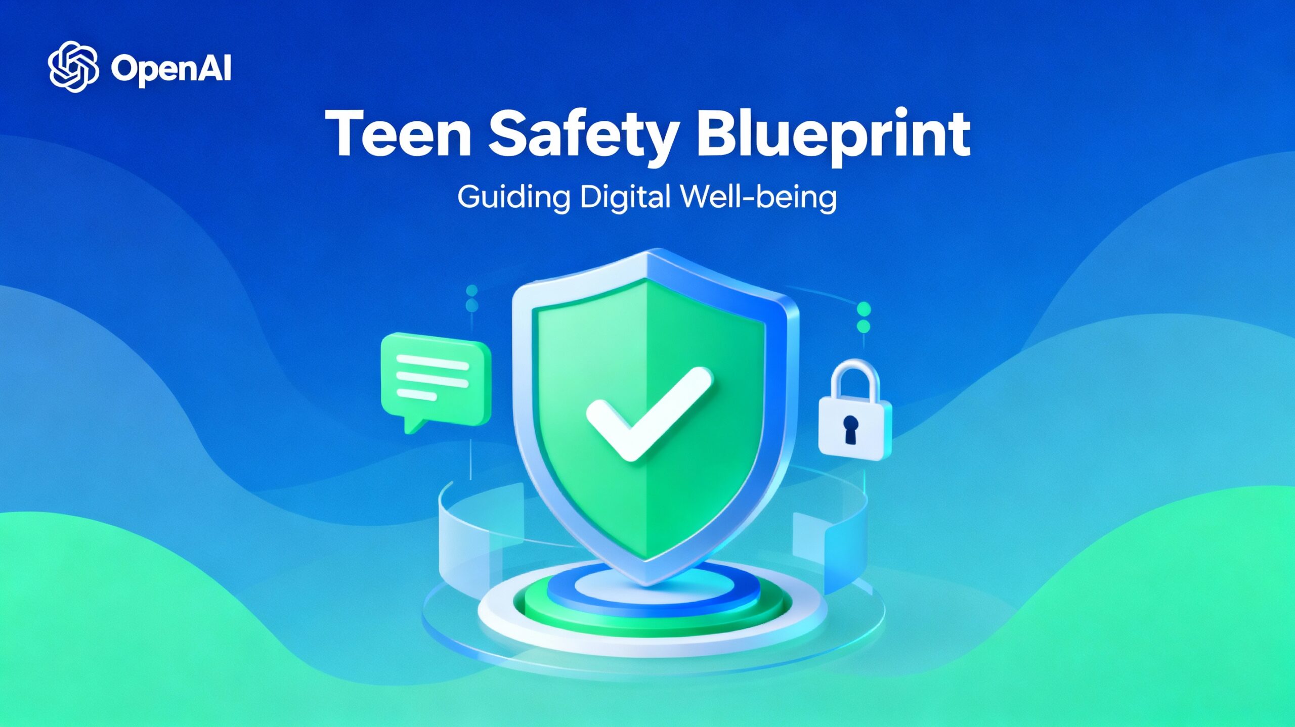 OpenAI’s Teen Safety Blueprint, and What AI Platforms Should Do Next post thumbnail
